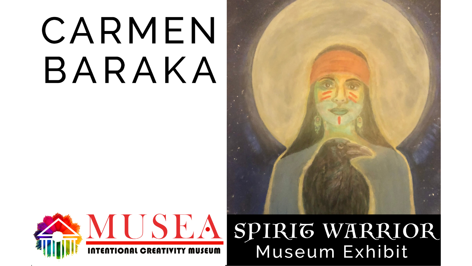Spirit Warrior Exhibit